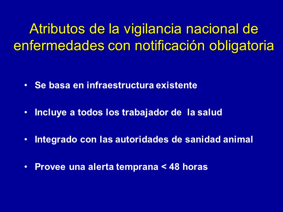 Atributos de la vigilancia nacional de enfermedades con notificación obligatoria