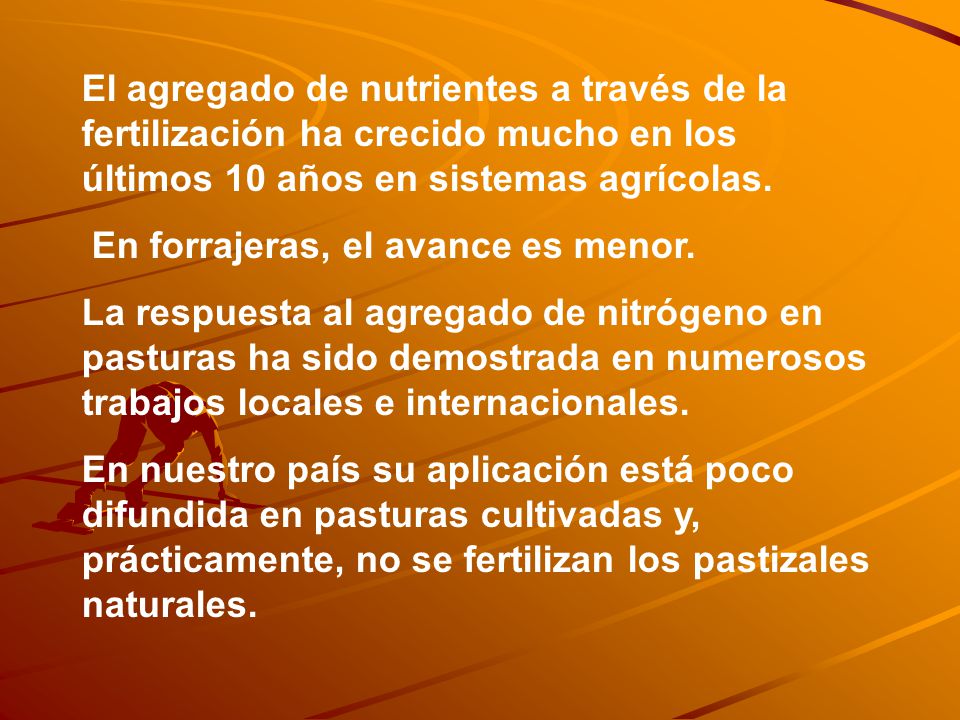 El agregado de nutrientes a través de la fertilización ha crecido mucho en los últimos 10 años en sistemas agrícolas.