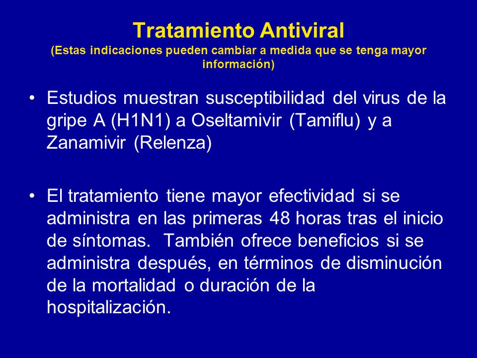 Tratamiento Antiviral (Estas indicaciones pueden cambiar a medida que se tenga mayor información)