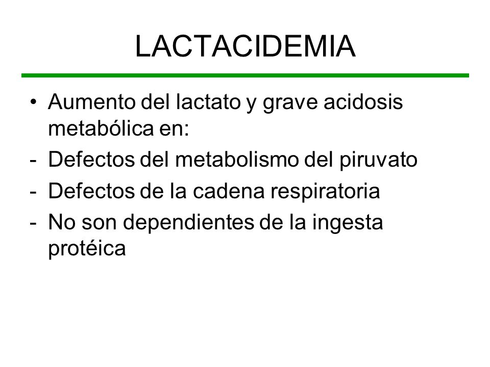 LACTACIDEMIA Aumento del lactato y grave acidosis metabólica en: