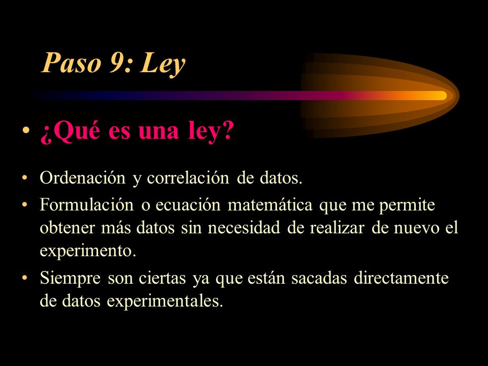 Paso 9: Ley ¿Qué es una ley Ordenación y correlación de datos.