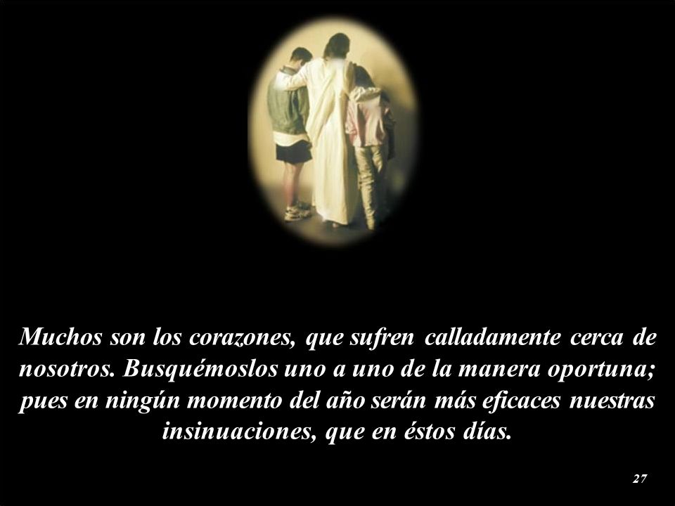 Muchos son los corazones, que sufren calladamente cerca de nosotros