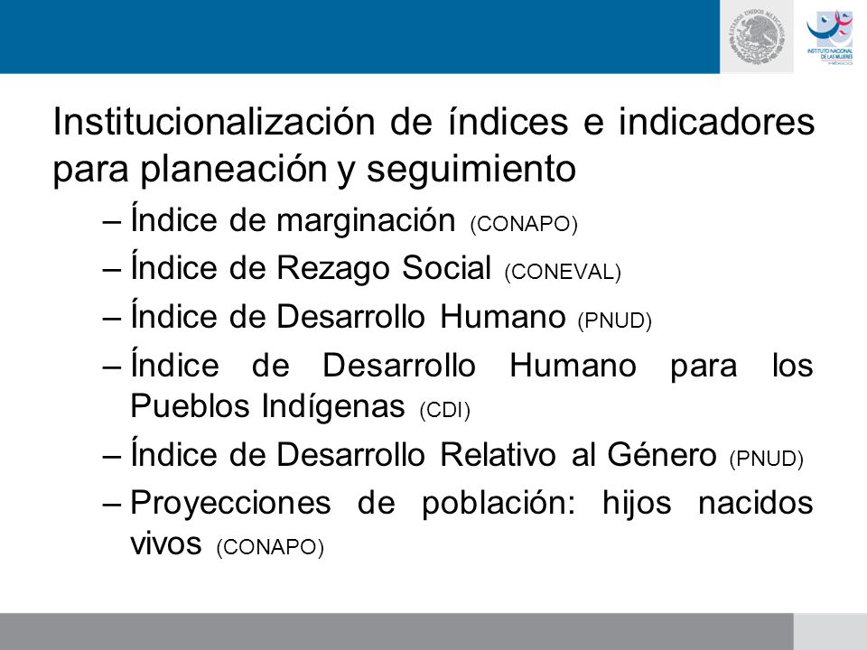 Institucionalización de índices e indicadores para planeación y seguimiento
