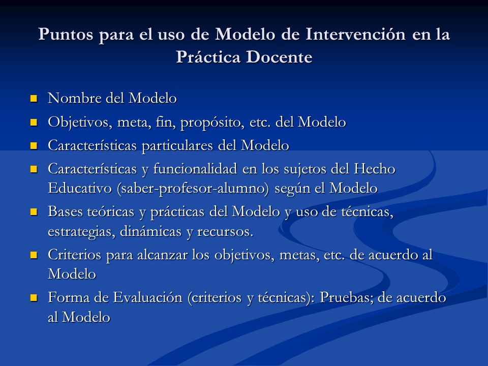 Puntos para el uso de Modelo de Intervención en la Práctica Docente
