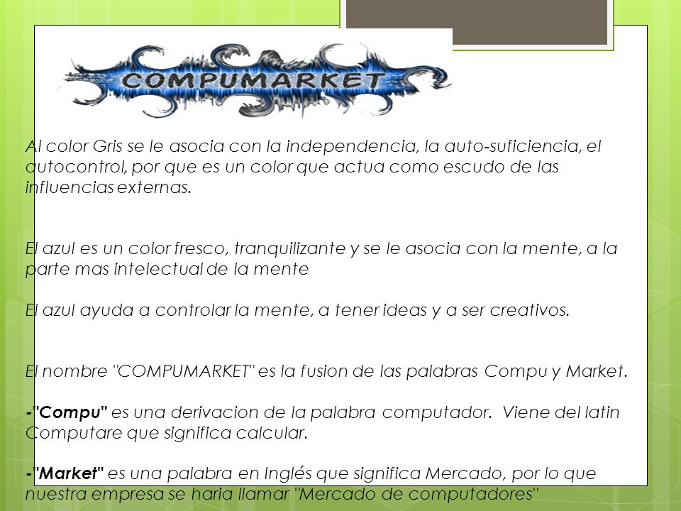 Al color Gris se le asocia con la independencia, la auto-suficiencia, el autocontrol, por que es un color que actua como escudo de las influencias externas.