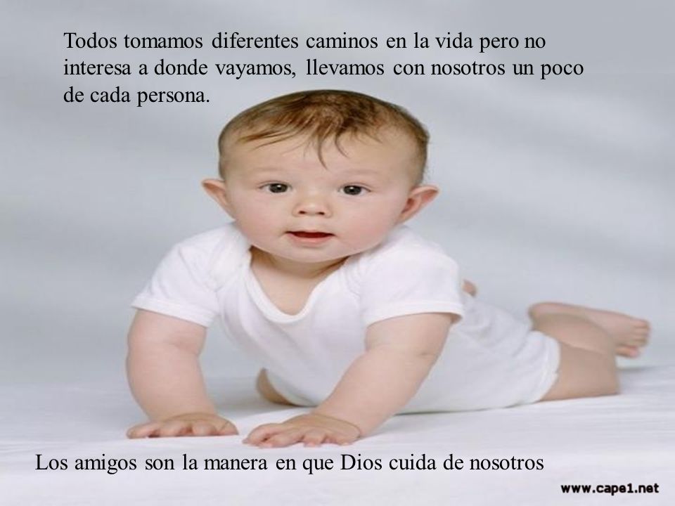 Todos tomamos diferentes caminos en la vida pero no interesa a donde vayamos, llevamos con nosotros un poco de cada persona.