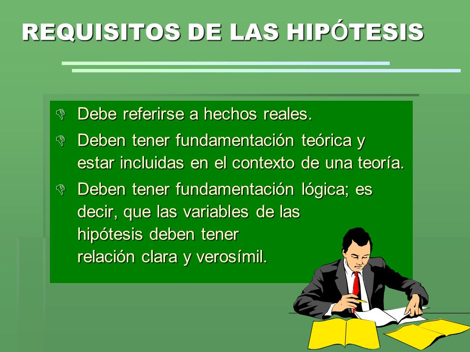 REQUISITOS DE LAS HIPÓTESIS