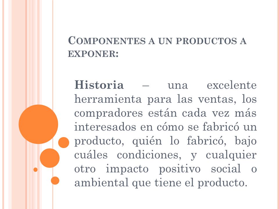 Componentes a un productos a exponer: