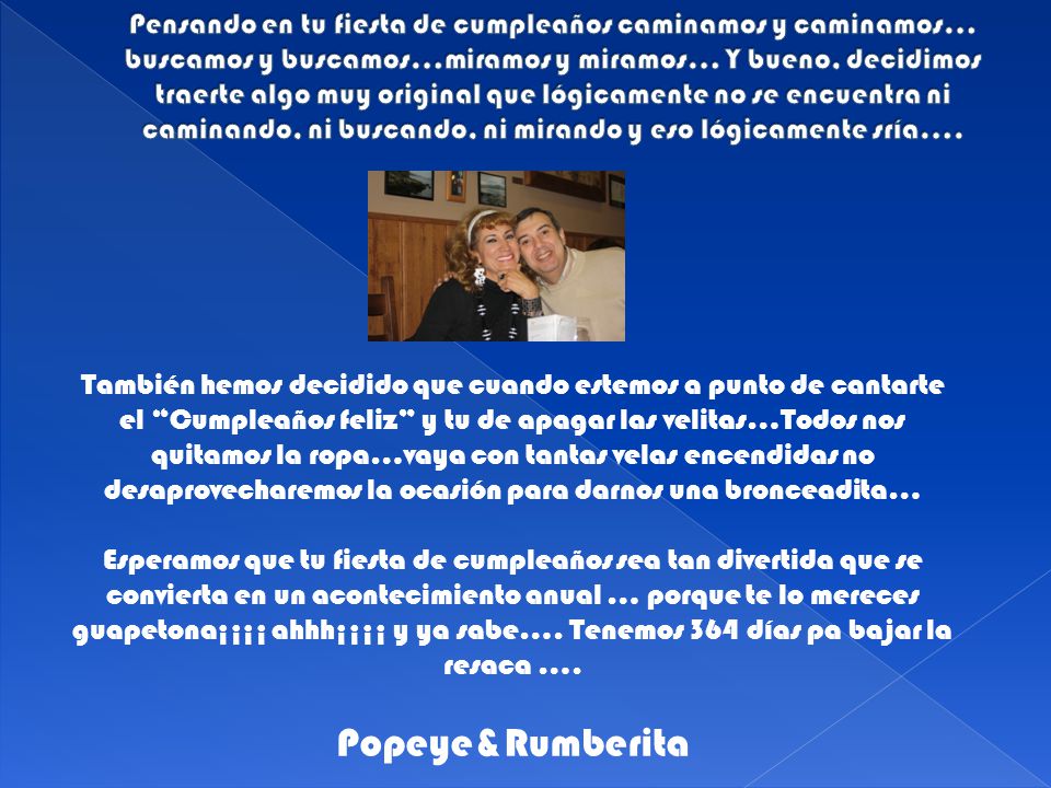 Pensando en tu fiesta de cumpleaños caminamos y caminamos… buscamos y buscamos…miramos y miramos… Y bueno, decidimos traerte algo muy original que lógicamente no se encuentra ni caminando, ni buscando, ni mirando y eso lógicamente sría….