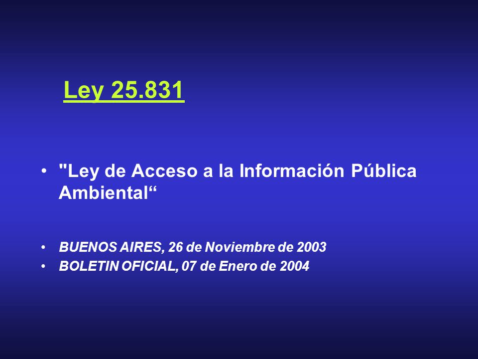 Ley Ley de Acceso a la Información Pública Ambiental