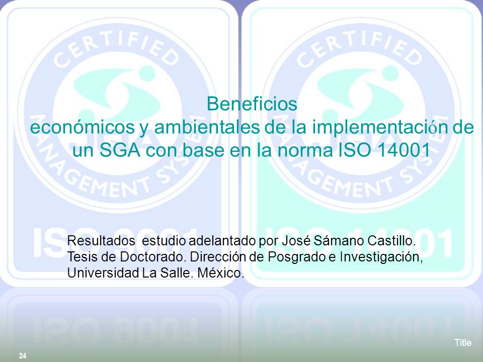 Beneficios económicos y ambientales de la implementación de un SGA con base en la norma ISO 14001