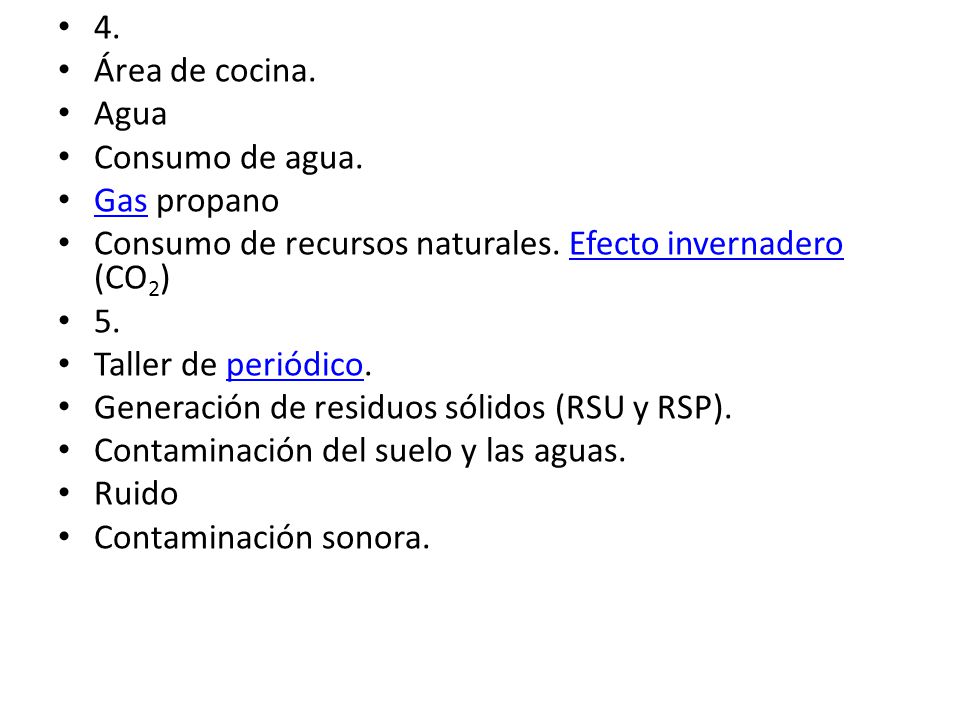 4. Área de cocina. Agua. Consumo de agua. Gas propano. Consumo de recursos naturales. Efecto invernadero (CO2)