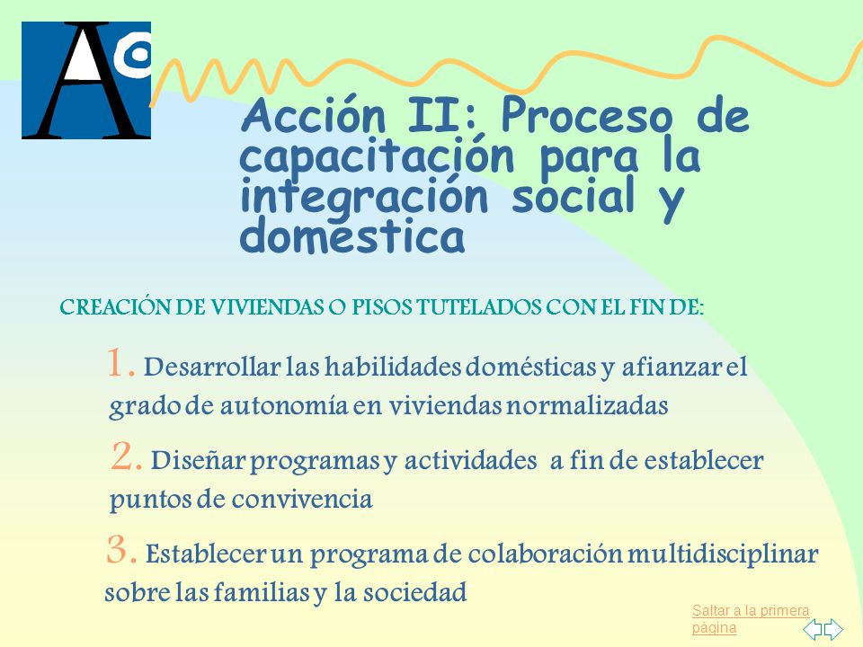 Acción II: Proceso de capacitación para la integración social y doméstica