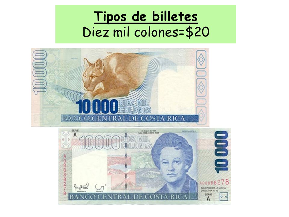 Tipos de billetes Diez mil colones=$20