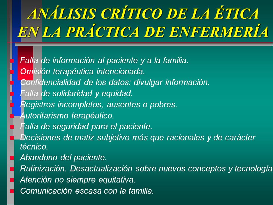 ANÁLISIS CRÍTICO DE LA ÉTICA EN LA PRÁCTICA DE ENFERMERÍA