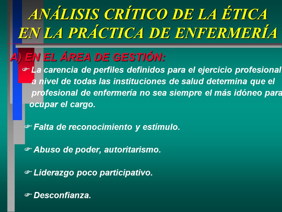ANÁLISIS CRÍTICO DE LA ÉTICA EN LA PRÁCTICA DE ENFERMERÍA