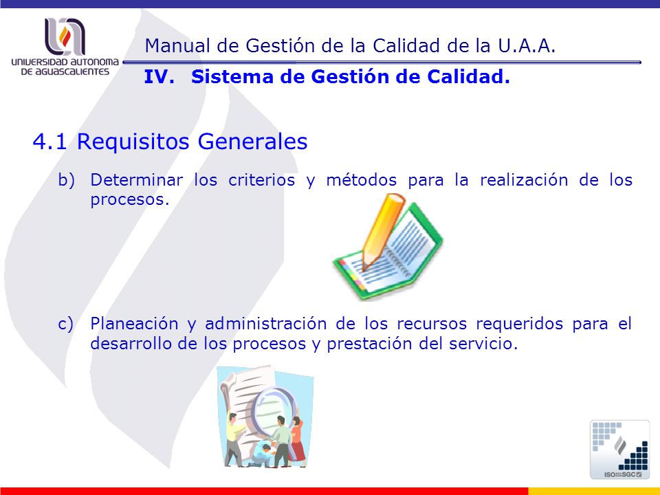 4.1 Requisitos Generales Manual de Gestión de la Calidad de la U.A.A.