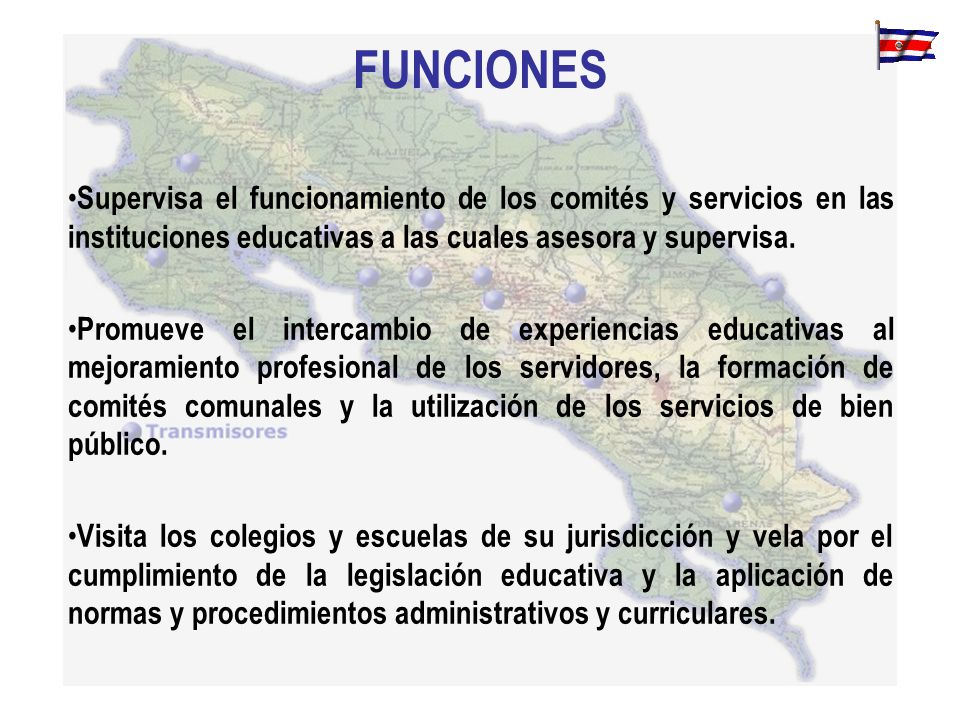 FUNCIONES Supervisa el funcionamiento de los comités y servicios en las instituciones educativas a las cuales asesora y supervisa.