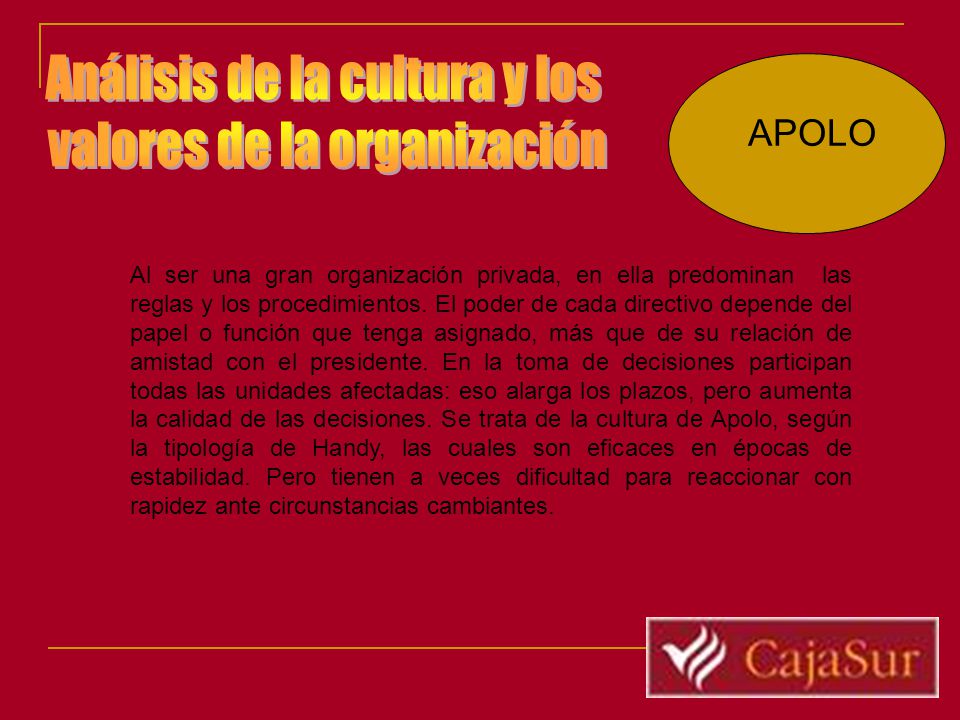 Análisis de la cultura y los valores de la organización