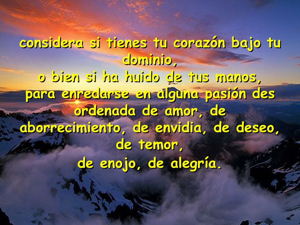 considera si tienes tu corazón bajo tu dominio,