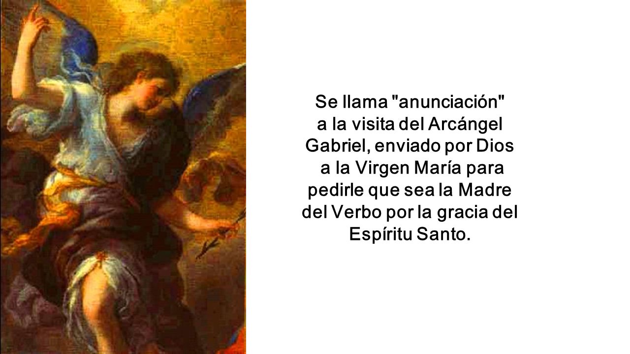 a la visita del Arcángel Gabriel, enviado por Dios