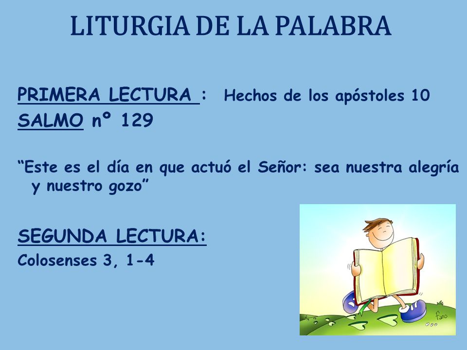 LITURGIA DE LA PALABRA PRIMERA LECTURA : Hechos de los apóstoles 10