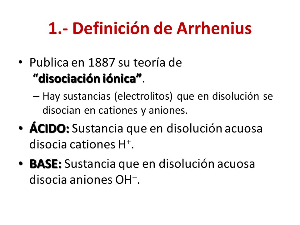 1.- Definición de Arrhenius