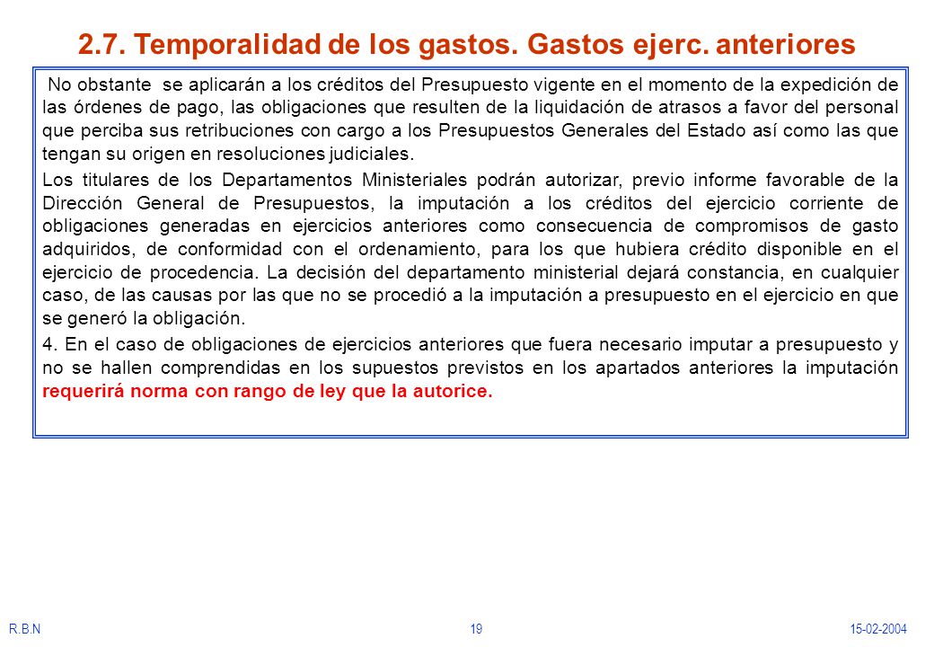 2.7. Temporalidad de los gastos. Gastos ejerc. anteriores