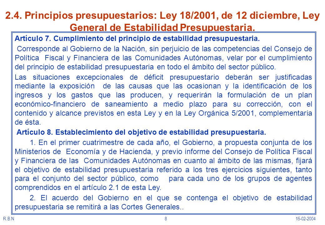 2.4. Principios presupuestarios: Ley 18/2001, de 12 diciembre, Ley General de Estabilidad Presupuestaria.