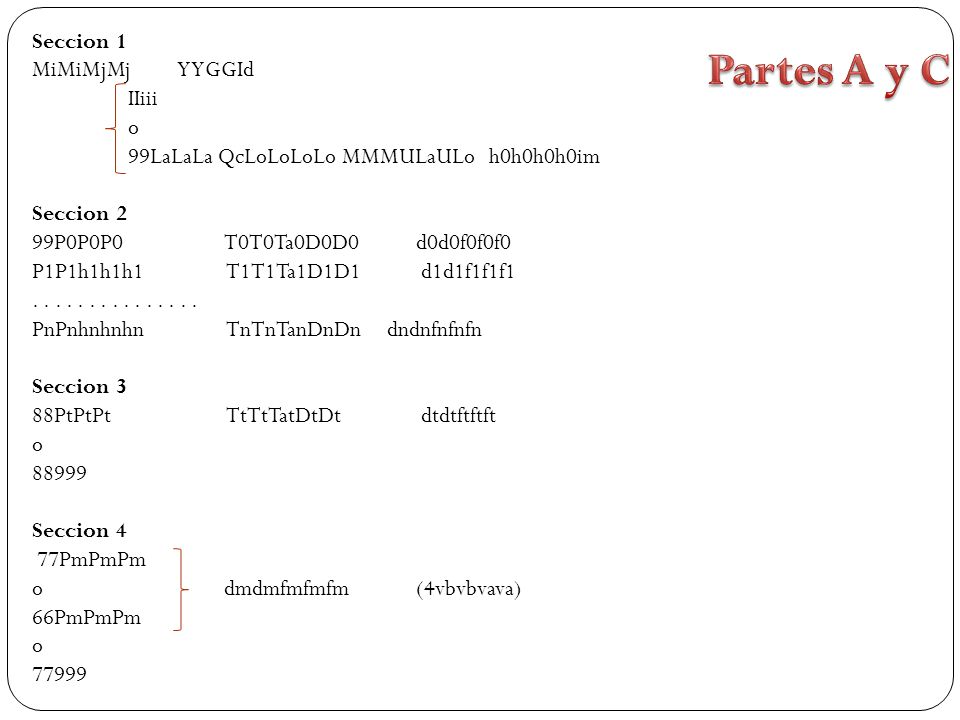 Partes A y C Seccion 1 MiMiMjMj YYGGId IIiii o