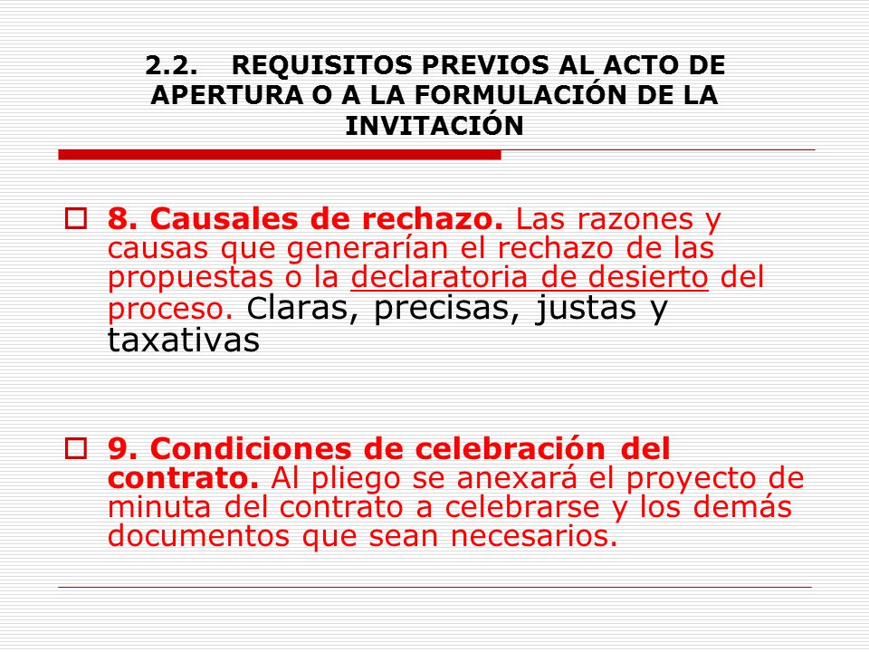 2.2. REQUISITOS PREVIOS AL ACTO DE APERTURA O A LA FORMULACIÓN DE LA INVITACIÓN