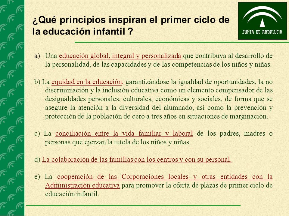 ¿Qué principios inspiran el primer ciclo de la educación infantil
