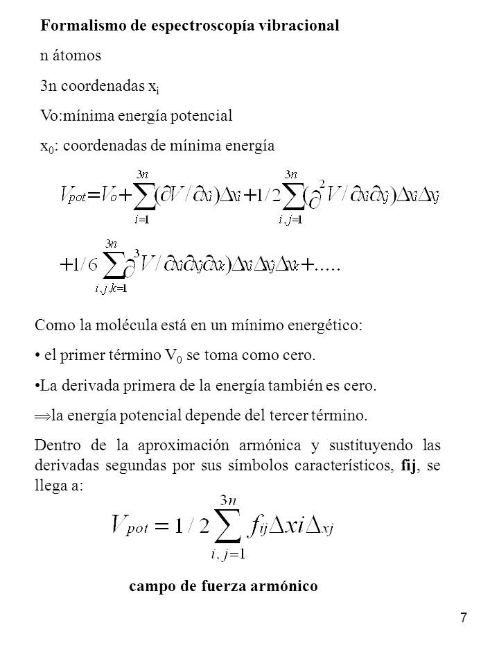 Formalismo de espectroscopía vibracional n átomos 3n coordenadas xi