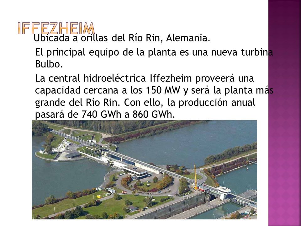 Iffezheim El principal equipo de la planta es una nueva turbina Bulbo.