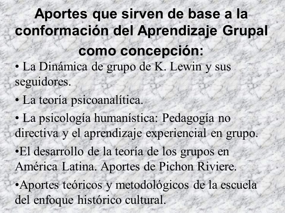 Aportes que sirven de base a la conformación del Aprendizaje Grupal como concepción: