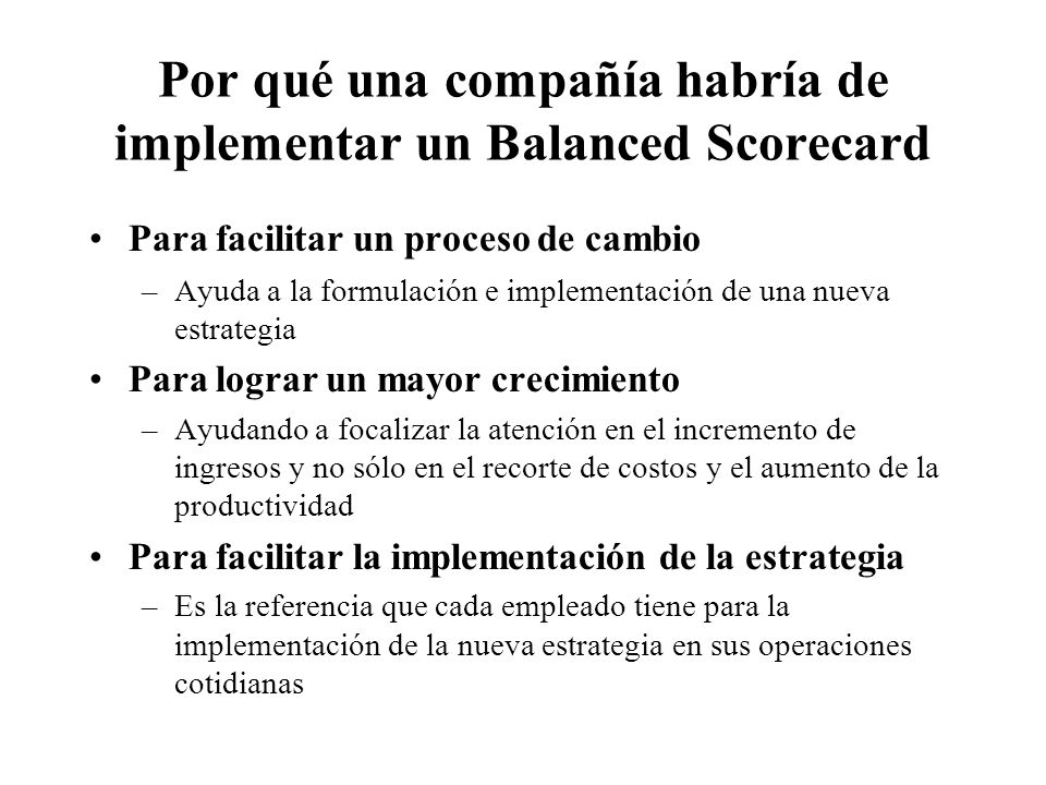 Por qué una compañía habría de implementar un Balanced Scorecard