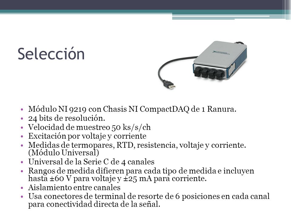 Selección Módulo NI 9219 con Chasis NI CompactDAQ de 1 Ranura.