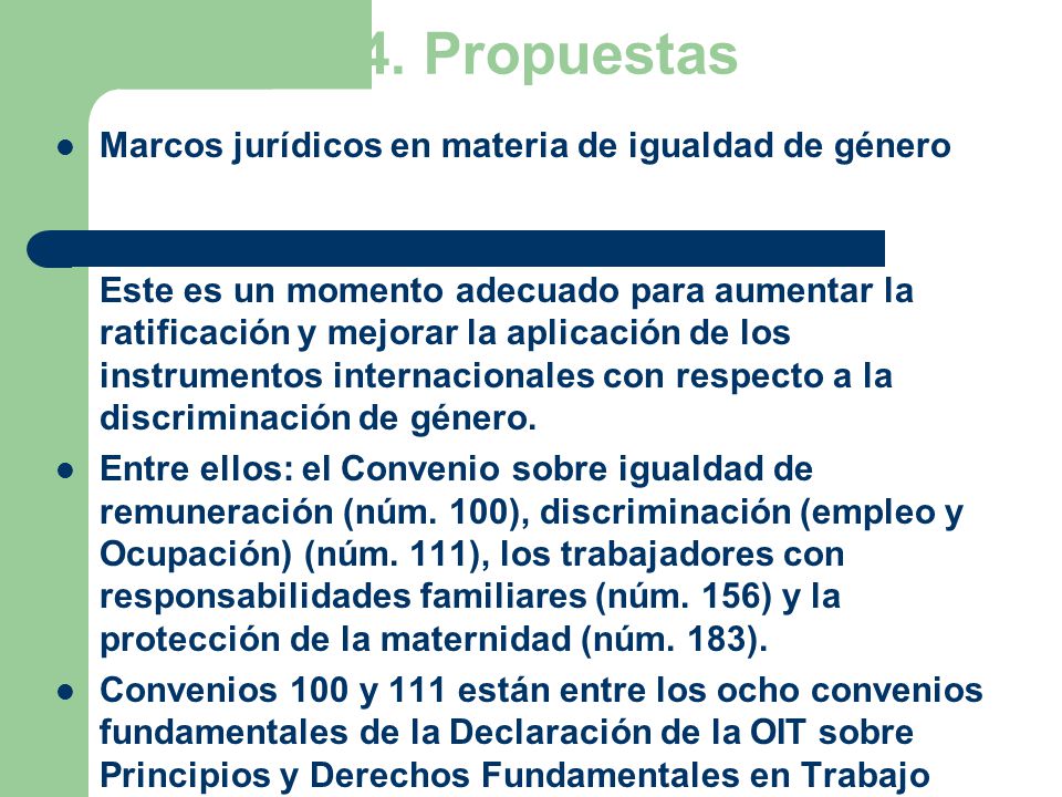 4. Propuestas Marcos jurídicos en materia de igualdad de género