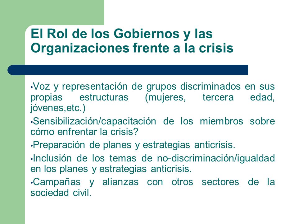 El Rol de los Gobiernos y las Organizaciones frente a la crisis