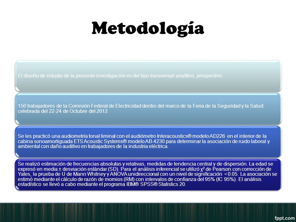 Metodología El diseño de estudio de la presente investigación es del tipo transversal analítico, prospectivo.