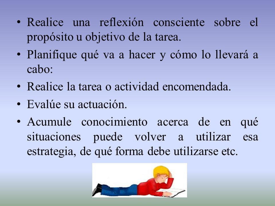 Realice una reflexión consciente sobre el propósito u objetivo de la tarea.