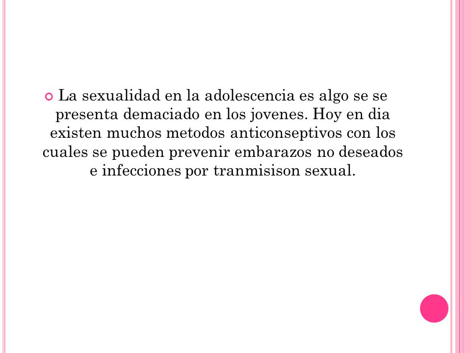 La sexualidad en la adolescencia es algo se se presenta demaciado en los jovenes.