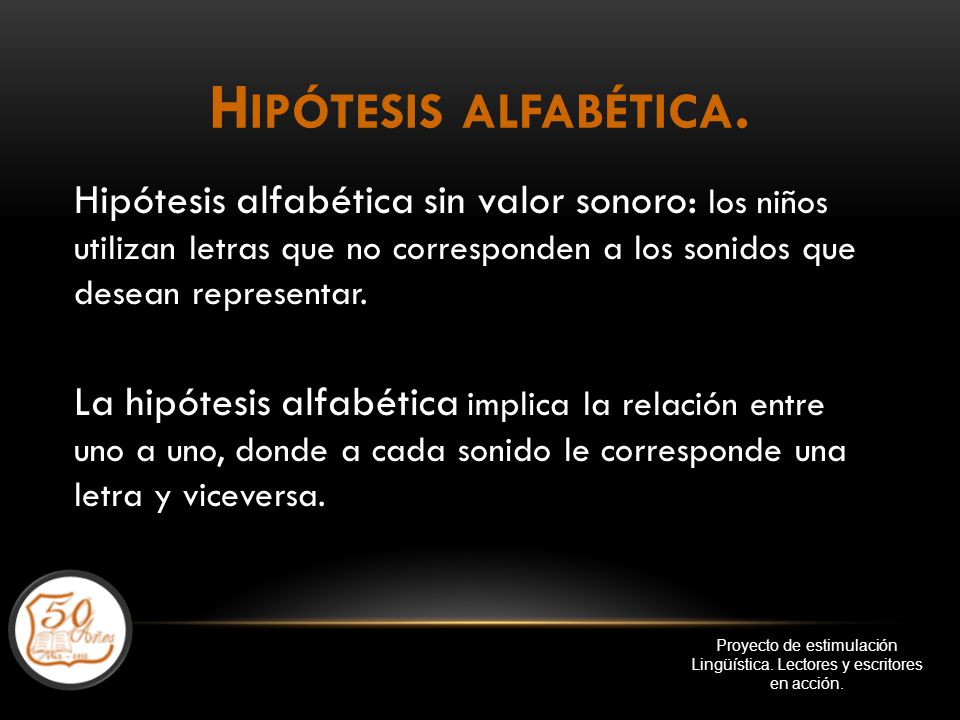 Proyecto de estimulación Lingüística. Lectores y escritores en acción.