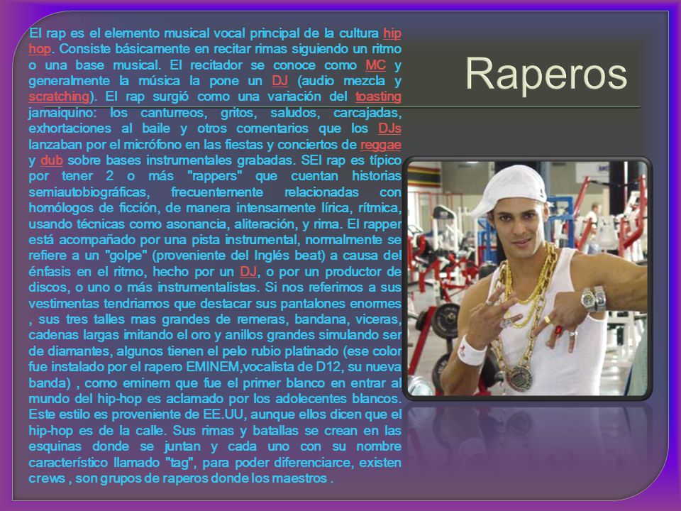 El rap es el elemento musical vocal principal de la cultura hip hop