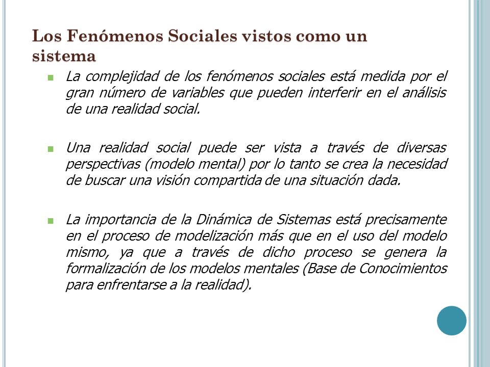 Los Fenómenos Sociales vistos como un sistema