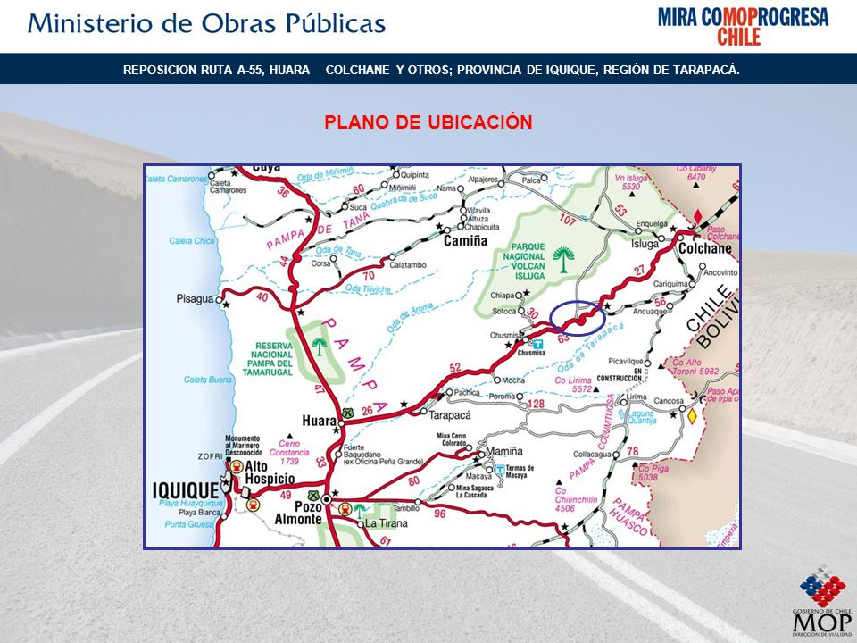 REPOSICION RUTA A-55, HUARA – COLCHANE Y OTROS; PROVINCIA DE IQUIQUE, REGIÓN DE TARAPACÁ.