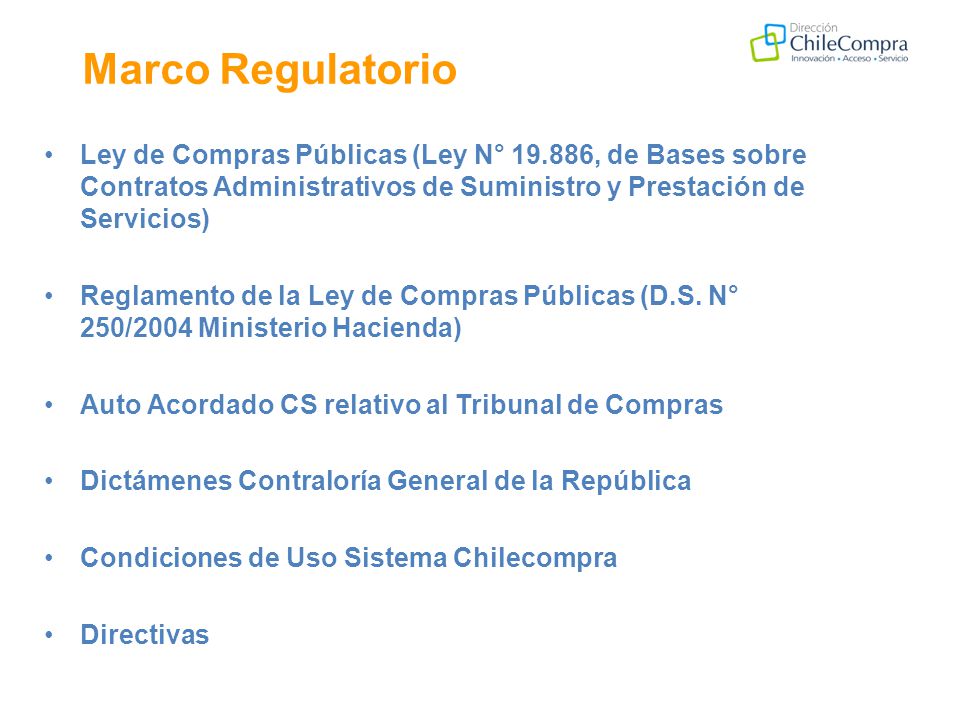 Marco Regulatorio Ley de Compras Públicas (Ley N° , de Bases sobre Contratos Administrativos de Suministro y Prestación de Servicios)