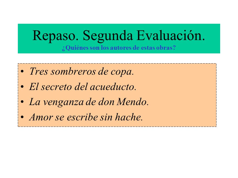 Repaso. Segunda Evaluación. ¿Quiénes son los autores de estas obras
