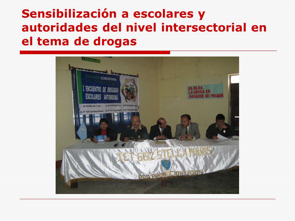 Sensibilización a escolares y autoridades del nivel intersectorial en el tema de drogas