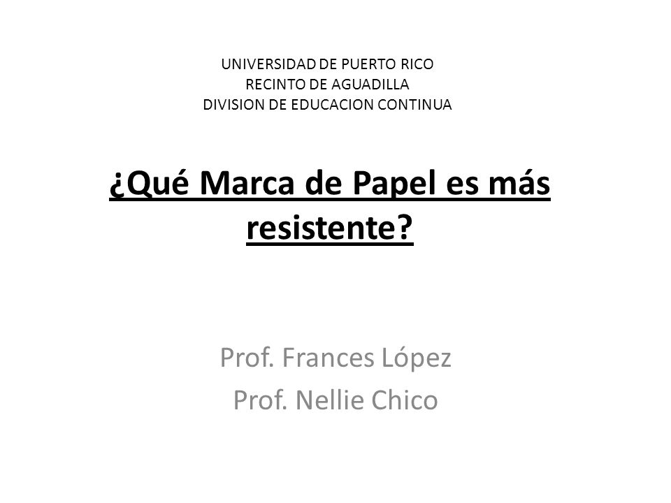 ¿Qué Marca de Papel es más resistente